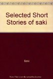 Portada de SELECTED SHORT STORIES OF "SAKI"