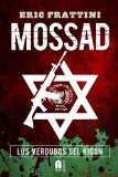 Portada de MOSSAD, LOS VERDUGOS DEL KIDON (ACTUALIZADO 2011)