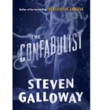 Portada de [(THE CONFABULIST)] [ BY (AUTHOR) STEVEN GALLOWAY ] [AUGUST, 2014]