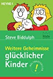 Portada de WEITERE GEHEIMNISSE GLÜCKLICHER KINDER (GERMAN EDITION)