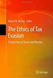 Portada de THE ETHICS OF TAX EVASION: PERSPECTIVES IN THEORY AND PRACTICE (2011-12-21)