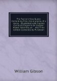 Portada de THE FARRIER'S NEW GUIDE: CONTAINING FIRST, THE ANATOMY OF A HORSE, . ILLUSTRATED WITH FIGURES CURIOUSLY ENGRAV'D ON COPPER-PLATES. SECONDLY, AN . . THE THIRD EDITION CORRECTED. BY W. GIBSON