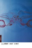 Portada de CRASH: A NOVEL BY BALLARD, J. G. (2001) PAPERBACK