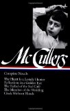 Portada de COMPLETE NOVELS: THE HEART IS A LONELY HUNTER/REFLECTIONS IN A GOLDEN EYE/THE BALLAD OF THE SAD CAFE/THE MEMBER OF THE WEDDING/THE CLOCK WITHOUT HANDS (LIBRARY OF AMERICA) BY MCCULLERS, CARSON (2001) HARDCOVER