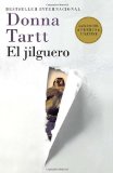 Portada de EL JILGUERO = THE GOLDFINCH (VINTAGE ESPANOL) BY TARTT, DONNA (2014) PAPERBACK