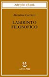 Portada de LABIRINTO FILOSOFICO (BIBLIOTECA FILOSOFICA VOL. 33) (ITALIAN EDITION)