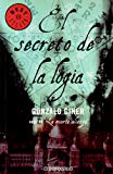 Portada de EL SECRETO DE LA LOGIA / THE SECRET OF THE LODGE (SPANISH EDITION) BY GONZALO GINER (2007-03-30)