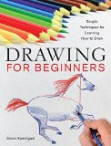 Portada de DRAWING FOR BEGINNERS: SIMPLE TECHNIQUES FOR LEARNING HOW TO DRAW BY SANMIGUEL, DAVID (2014) PAPERBACK