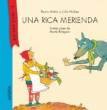 Portada de UNA RICA MERIENDA (PRIMEROS LECTORES - Y... &Eacute;RASE OTRA VEZ)