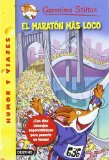 Portada de EL MARAT&Oacute;N M&Aacute;S LOCO: GERONIMO STILTON 45
