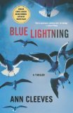 Portada de BLUE LIGHTNING: A THRILLER (SHETLAND ISLAND THRILLERS) BY CLEEVES, ANN (2011) PAPERBACK