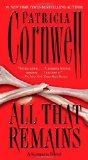 Portada de ALL THAT REMAINS: A SCARPETTA NOVEL (KAY SCARPETTA) BY CORNWELL, PATRICIA (2009) MASS MARKET PAPERBACK