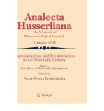 Portada de [( PHENOMENOLOGY AND EXISTENTIALISM IN THE TWENTIETH CENTURY: BOOK 1 )] [BY: ANNA-TERESA TYMIENIECKA] [OCT-2009]