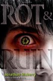 Portada de ROT & RUIN BY MABERRY, JONATHAN (2010) HARDCOVER