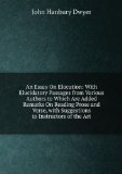 Portada de AN ESSAY ON ELOCUTION: WITH ELUCIDATORY PASSAGES FROM VARIOUS AUTHORS TO WHICH ARE ADDED REMARKS ON READING PROSE AND VERSE, WITH SUGGESTIONS TO INSTRUCTORS OF THE ART