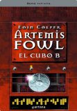 Portada de ARTEMIS FOWL: EL CUBO B