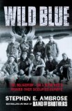 Portada de WILD BLUE: 741 SQUADRON - ON A WING AND A PRAYER OVER OCCUPIED EUROPE BY AMBROSE, STEPHEN E. (2002) PAPERBACK