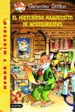 Portada de EL MISTERIOSO MANUSCRITO DE NOSTRARRATUS: GERONIMO STILTON 3