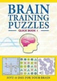 Portada de (BRAIN TRAINING PUZZLES: QUICK BOOK 1) BY CARLTON BOOKS LTD (AUTHOR) PAPERBACK ON (09 , 2009)