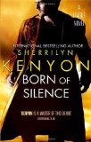 Portada de BORN OF SILENCE: NUMBER 5 IN SERIES (LEAGUE) BY KENYON, SHERRILYN (2012) PAPERBACK