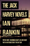Portada de THE JACK HARVEY NOVELS: WITCH HUNT / BLEEDING HEARTS / BLOOD HUNT BY RANKIN, IAN (2000) PAPERBACK