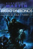 Portada de CANCIÓN DE HIELO Y FUEGO 1: JUEGO DE TRONOS (GIGAMESH FICCION) DE GEORGE R.R. MARTIN (1 DE JULIO DE 2011)