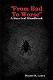 Portada de [FROM BAD TO WORSE] (BY: DENNIS LAURA) [PUBLISHED: AUGUST, 2009]