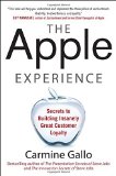 Portada de THE APPLE EXPERIENCE: SECRETS TO BUILDING INSANELY GREAT CUSTOMER LOYALTY BY GALLO, CARMINE (2012) HARDCOVER