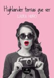 Portada de HIGHLANDER TENÍAS QUE SER