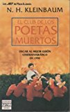 Portada de EL CLUB DE LOS POETAS MUERTOS (SPANISH EDITION) BY N. H. KLEINBAUM (1995-11-01)