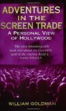 Portada de ADVENTURES IN THE SCREEN TRADE: A PERSONAL VIEW OF HOLLYWOOD BY GOLDMAN, WILLIAM 2REV EDITION (1996)