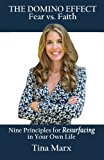 Portada de THE DOMINO EFFECT: NINE PRINCIPLES TO RESURFACING IN YOUR OWN LIFE BY TINA MARX (2012-03-09)