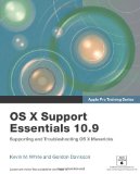 Portada de APPLE PRO TRAINING SERIES: OS X SUPPORT ESSENTIALS 10.9: SUPPORTING AND TROUBLESHOOTING OS X MAVERICKS BY KEVIN M. WHITE (30-DEC-2013) PAPERBACK
