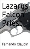 Portada de LAZARUS FALCON PRIEST