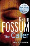 Portada de THE CALLER (INSPECTOR SEJER 9) BY FOSSUM, KARIN (2012)