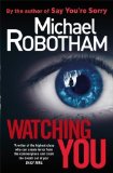 Portada de WATCHING YOU BY ROBOTHAM, MICHAEL (2013) HARDCOVER