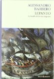 Portada de LEPANTO (HISTORIA (PASADO)) DE BARBERO, ALESSANDRO (2011) TAPA DURA