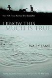 Portada de I KNOW THIS MUCH IS TRUE BY LAMB, WALLY (2009) PAPERBACK