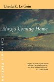 Portada de ALWAYS COMING HOME (CALIFORNIA FICTION) BY LE GUIN, URSULA K. (2001) PAPERBACK