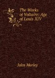 Portada de THE WORKS OF VOLTAIRE: AGE OF LOUIS XIV