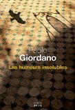 Portada de HUMEURS INSOLUBLES (LES) BY PAOLO GIORDANO