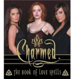 Portada de ["CHARMED": THE BOOK OF LOVE SPELLS] [BY: PAUL RUDITIS]