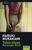 Portada de TOKIO BLUES (NORWEGIAN WOOD) (SPANISH EDITION) TRA BY HARUKI MURAKAMI (2008) PAPERBACK