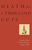 Portada de DEATH BY A THOUSAND CUTS BY TIMOTHY BROOK (2008-03-15)