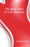 Portada de THE GOOD NEWS OF GOD. SERMONS