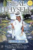 Portada de HEAL THYSELF FOR HEALTH AND LONGEVITY BY QUEEN AFUA (2012) PAPERBACK