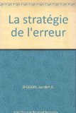 Portada de LA STRAT&Eacute;GIE DE L'ERREUR