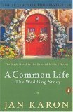 Portada de A COMMON LIFE: THE WEDDING STORY (THE MITFORD YEARS #6) BY KARON, JAN REPRINT EDITION [PAPERBACK(2002/3/26)]