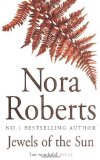 Portada de JEWELS OF THE SUN: NUMBER 1 IN SERIES (GALLAGHERS OF ARDMORE) BY ROBERTS, NORA (2007) PAPERBACK