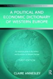 Portada de A POLITICAL AND ECONOMIC DICTIONARY OF WESTERN EUROPE (POLITICAL AND ECONOMIC DICTIONARIES) (2005-05-31)